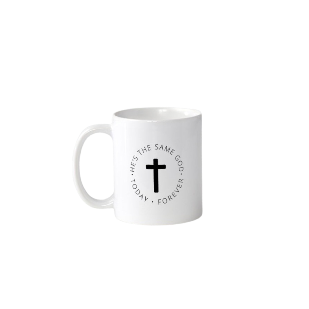 He’s The Same God 12oz Mug